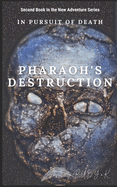 Pharaoh's Destruction