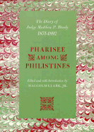 Pharisee Among Philistines - Deady, Matthew P, and Clark, Malcolm (Designer)