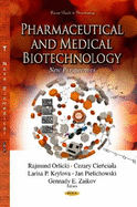 Pharmaceutical and Medical Biotechnology: New Perspectives