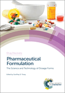 Pharmaceutical Formulation: The Science and Technology of Dosage Forms