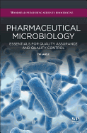 Pharmaceutical Microbiology: Essentials for Quality Assurance and Quality Control