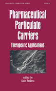Pharmaceutical Particulate Carriers: Therapeutic Applications