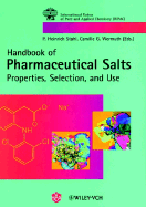 Pharmaceutical Salts: Properties, Selection and Use