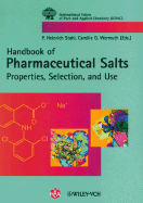 Pharmaceutical Salts: Properties, Selection, and Use