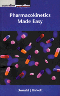 Pharmacokinetics Made Easy - Birkett, Donald J, Ph.D.