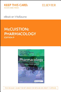 Pharmacology - Elsevier eBook on Vitalsource (Retail Access Card): A Patient-Centered Nursing Process Approach