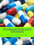 Pharmacovigilance Database: Oracle ARGUS Overview