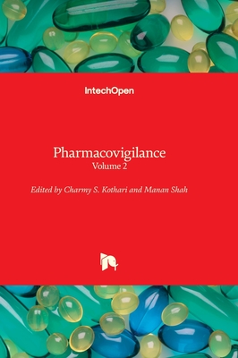 Pharmacovigilance: Volume 2 - Kothari, Charmy S. (Editor), and Shah, Manan (Editor)
