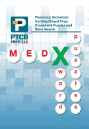Pharmacy Technician Certified Board Prep: Crossword Puzzles and Word Search