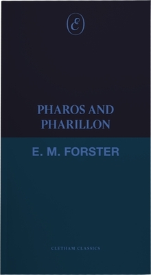 Pharos and Pharillon - Forster, E M