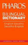 Pharos English-Sesotho/Sesotho-English Bilingual Dictionary