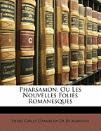 Pharsamon, Ou Les Nouvelles Folies Romanesques