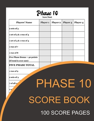 Phase 10 Score Book: Phase Ten Card Game Record Keeper Book and Writing Note to Record Your Scores Playing Phase 10 - Handerson, Salvador