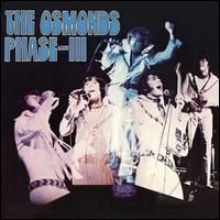 Phase III - The Osmonds