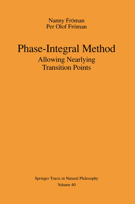 Phase-Integral Method: Allowing Nearlying Transition Points - Dzieciol, A, and Froman, Nanny, and Froman, Per O