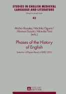 Phases of the History of English: Selection of Papers Read at SHELL 2012