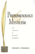 Phenomenology and Mysticism: The Verticality of Religious Experience