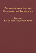 Phenomenology and the Philosophy of Technology