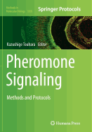 Pheromone Signaling: Methods and Protocols