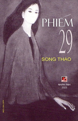 Phi&#7871;m 29 - Song, Thao