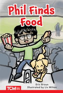 Phil Finds Food: Level 2: Book 3