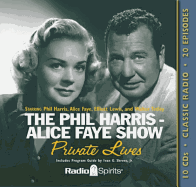 Phil Harris-Alice Faye Show: Private Lives