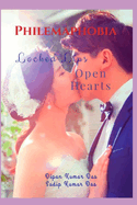 Philemaphobia: Locked Lips, Open Hearts