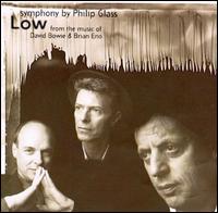 Philip Glass: "Low" Symphony (From the Music of David Bowie & Brian Eno) - Philip Glass