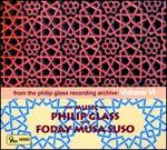 Philip Glass Recording Archive, Vol. 6: The Music of Philip Glass and Foday Musa Suso