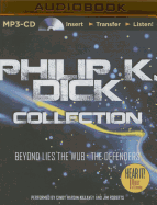 Philip K. Dick Collection: Beyond Lies the Wub, The Defenders