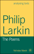 Philip Larkin: The Poems