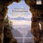 Philipp & Xaver Scharwenka: Romantic Music For Piano Duet