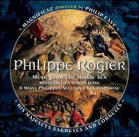 Philippe Rogier: Music from the Missae Sex - Alastair Ross (organ); His Majestys Sagbutts and Cornetts; Magnificat (choir, chorus)