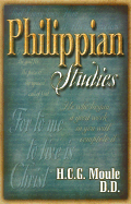 Philippian Studies: A Classic Commentary