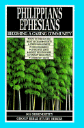 Philippians, Ephesians: Becoming a Caring Community - Peace, Richard; Cutler, Bill