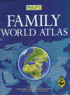 Philip's Family World Atlas: In Association with the Royal Geographic Society