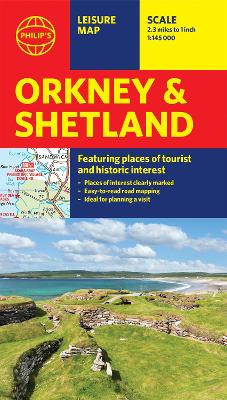 Philip's Orkney and Shetland: Leisure and Tourist Map: Leisure and Tourist Map (Philip's Red Books) - Philip's Maps