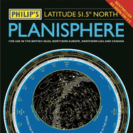 Philip's Planisphere (Latitude 51.5 North): For use in Britain and Ireland, Northern Europe, Northern USA and Canada