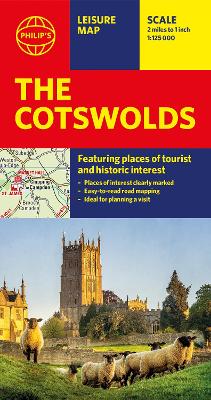 Philip's The Cotswolds: Leisure and Tourist Map - Philip's Maps
