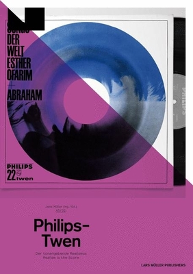 Philips-Twen: Realism Is the Score - Muller, Jens (Editor)