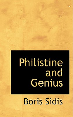 Philistine and Genius - Sidis, Boris