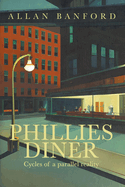 Phillies Diner: Cycles of a Parallel Reality