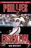 Phillies Essential: Everything You Need to Know to Be a Real Fan!