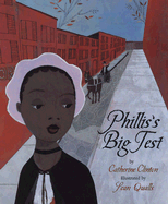 Phillis's Big Test - Clinton, Catherine