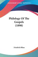 Philology Of The Gospels (1898)