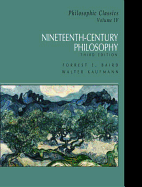 Philosophic Classics, Volume IV: Nineteenth-Century Philosophy