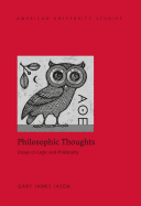 Philosophic Thoughts: Essays on Logic and Philosophy