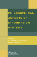 Philosophical Issues in Information Systems