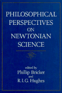 Philosophical Perspectives on Newtonian Science