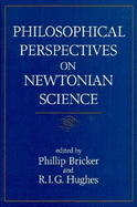 Philosophical Perspectives on Newtonian Science